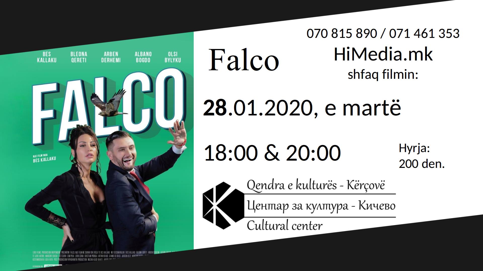 Kërçovë produksioni Hi Media, sjellë premierën e Filmit “FALCO” (VIDEO)