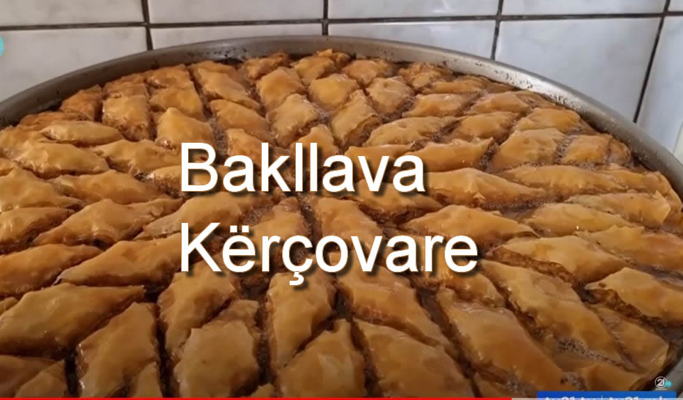 Bakllava kërçovare nga petët deri tek sherbeti..! (VIDEO)