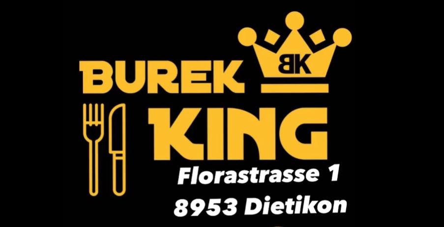 Më datë 21.05.2022 Hapet Burek King 2 në Dietikon të Zvicrës