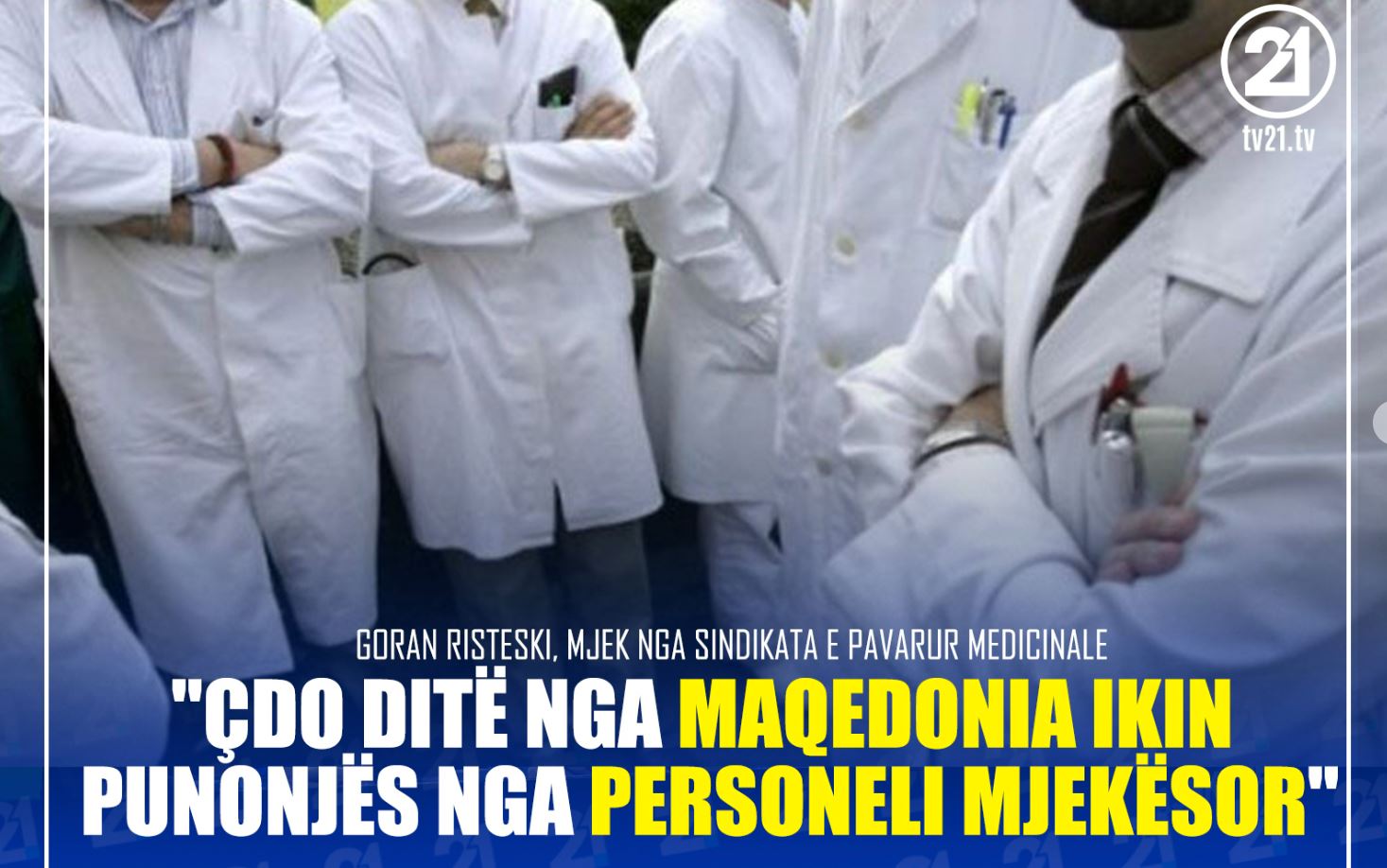 Çdo ditë nga Maqedonia ikin punonjës nga personeli mjekësor..!