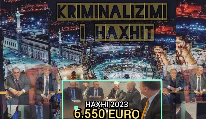 Haxhi me çmim rekord ! 6550 euro këtë vit..