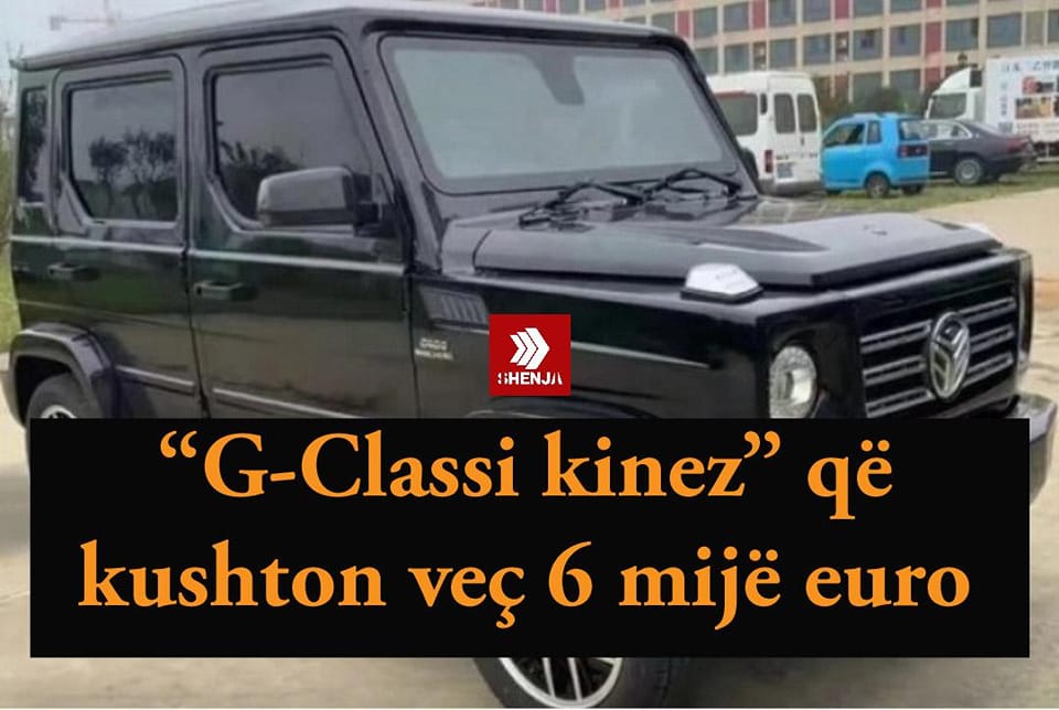 “G-Classi kinez” që kushton veç 6 mijë euro..!?