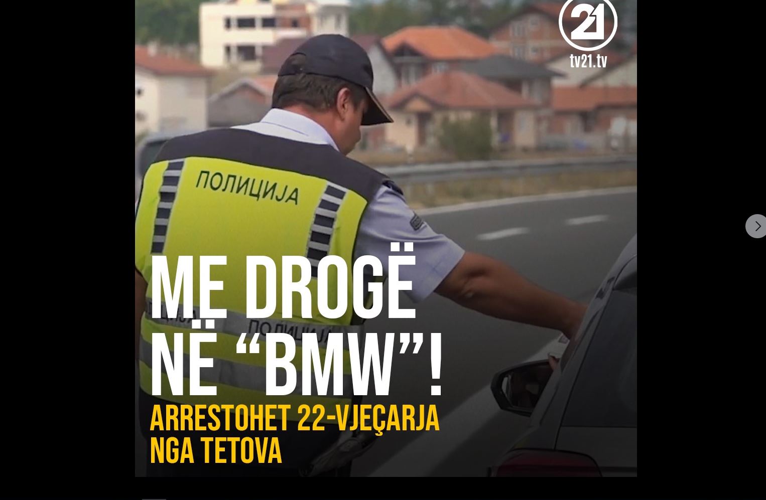 Me drogë në “BMW”, kapet tetovarja nga policia..!