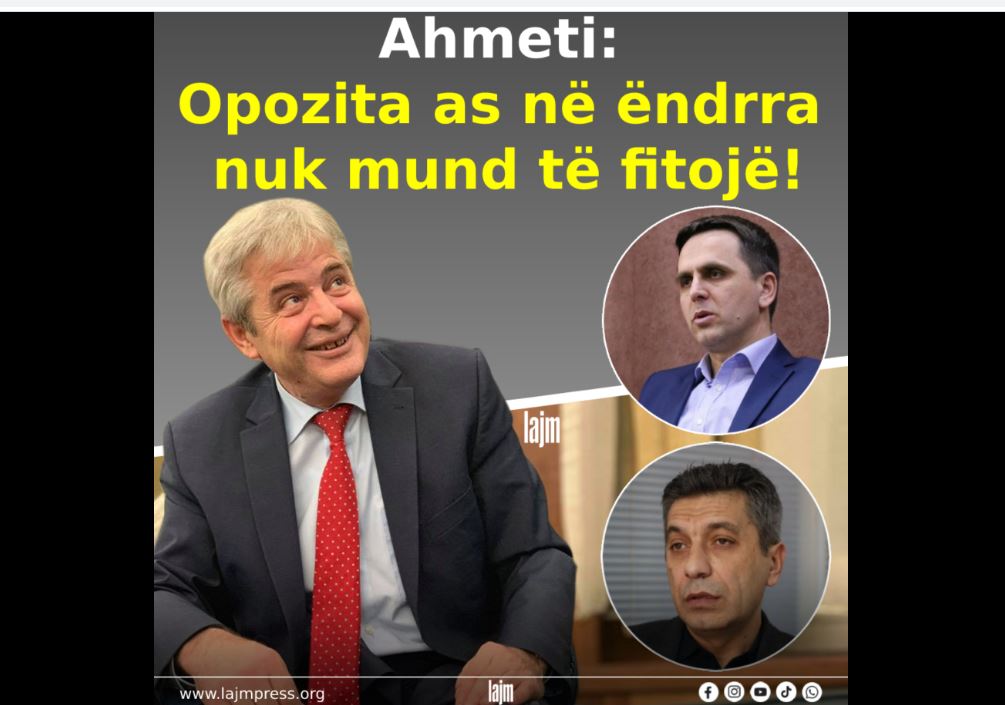 Ahmeti: Opozita as në ëndrra nuk mund të fitojë..! (VIDEO)