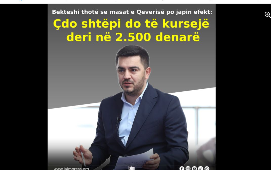 Bekteshi thotë se masat e Qeverisë po japin efekt: Çdo shtëpi do të kursejë deri në 2.500 denarë..!?