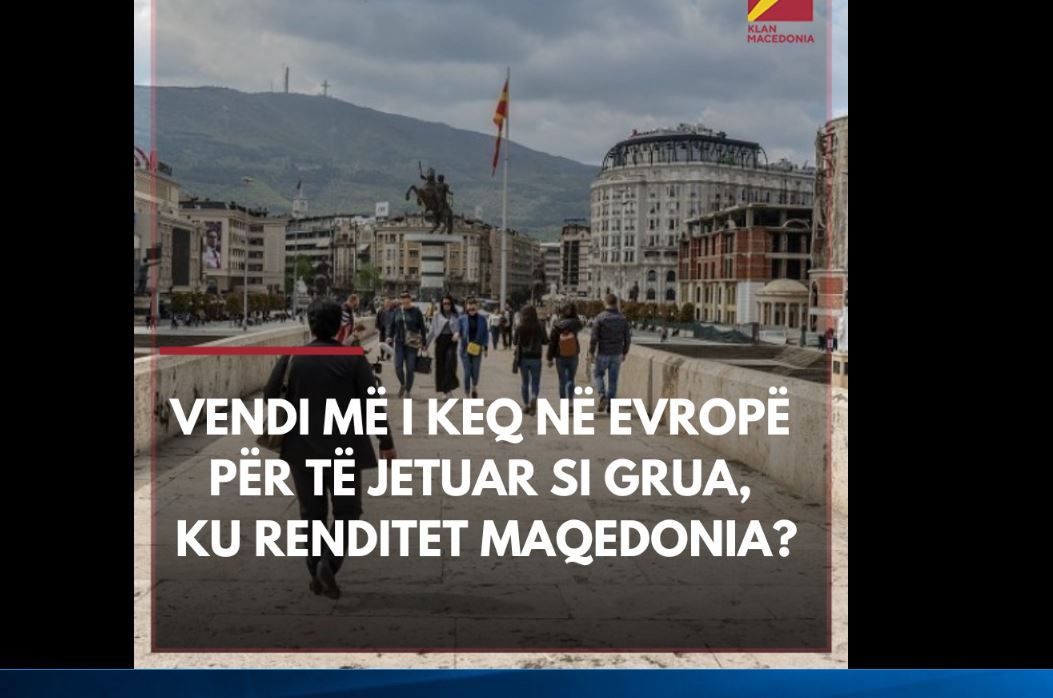 Vendi më i keq në Evropë për të jetuar si grua, ku renditet Maqedonia..? (FOTO)