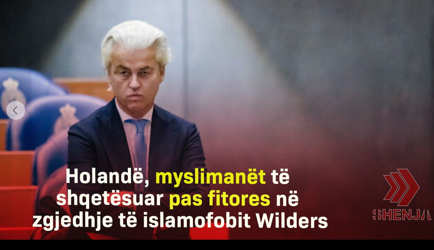 Holandë, myslimanët të shqetësuar pas fitores në zgjedhje të islamofobit Wilders..