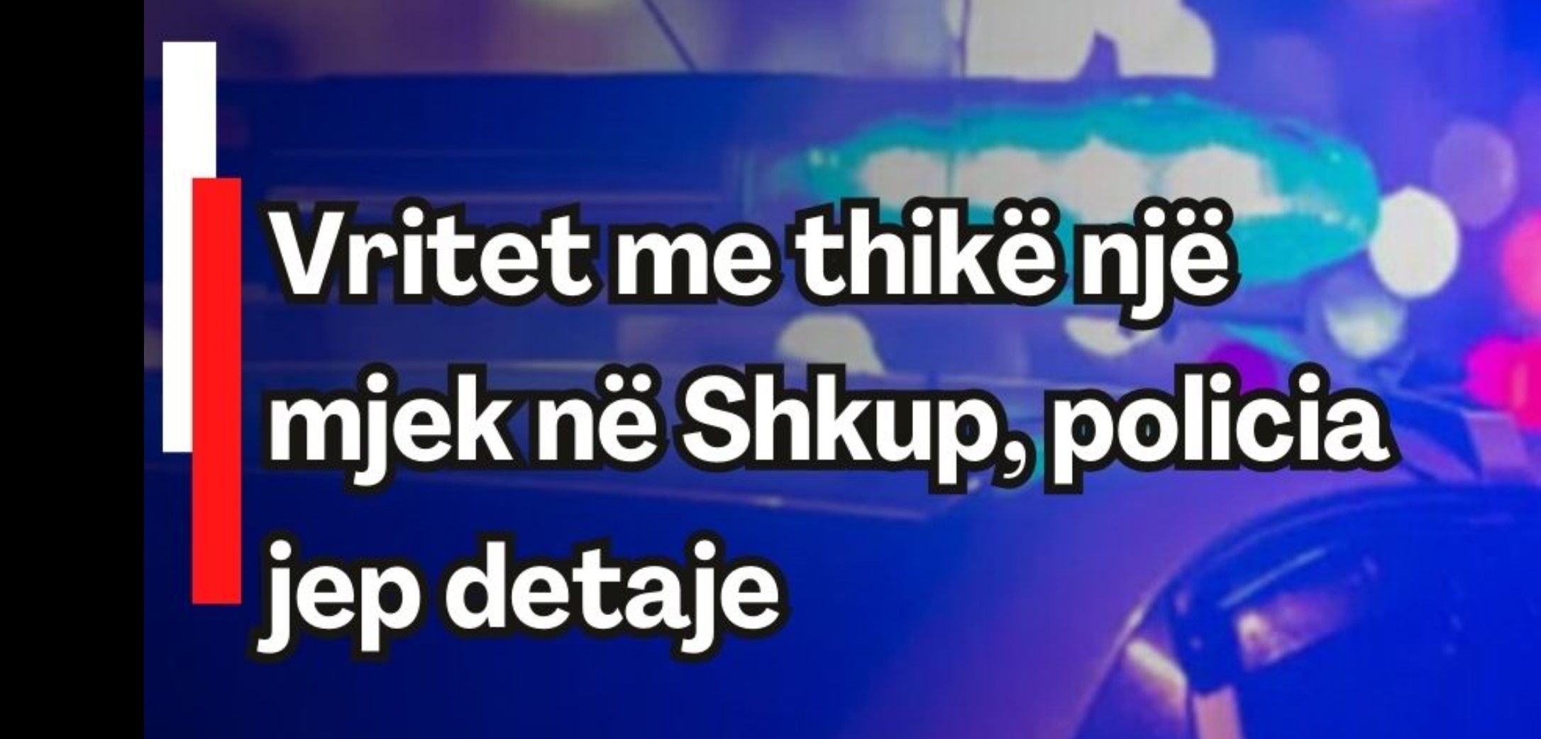 Vritet me thikë një mjek në Shkup, policia jep detaje..!