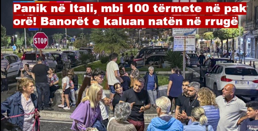 Panik në Itali, mbi 100 tërmete në pak orë! Banorët e kaluan natën në rrugë..