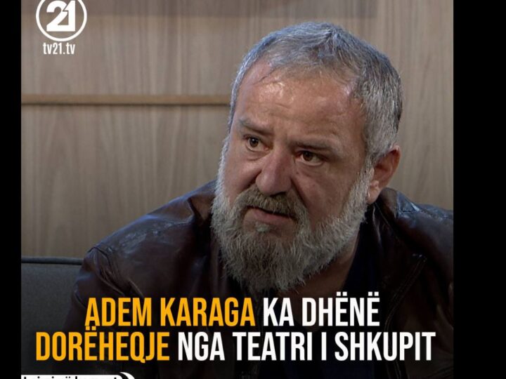 Adem Karaga ka dhënë dorëheqje nga posti – drejtor i Teatrit Shqiptar Shkup..