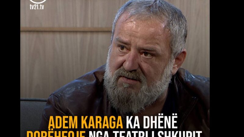 Adem Karaga ka dhënë dorëheqje nga posti – drejtor i Teatrit Shqiptar Shkup..