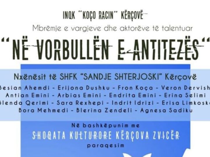 Shoqatës Kulturore Kërçova – Zvicër ju sjell nga vendlindja dramën “Në vorbullën e antitezës”