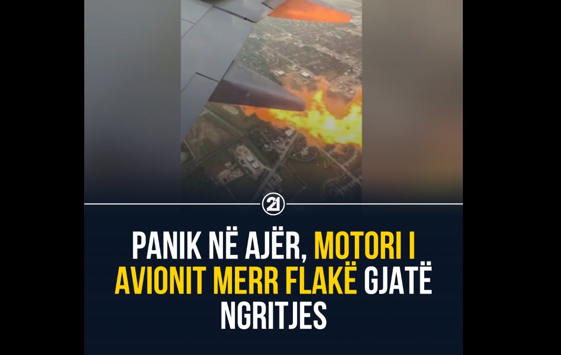 Panik në ajër, motori i avionit merr flakë gjatë ngritjes..(VIDEO)