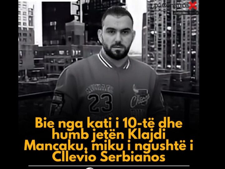 Bie nga kati i 10-të dhe humb jetën Klajdi Mancaku, miku i ngushtë i Cllevio Serbianos..!?