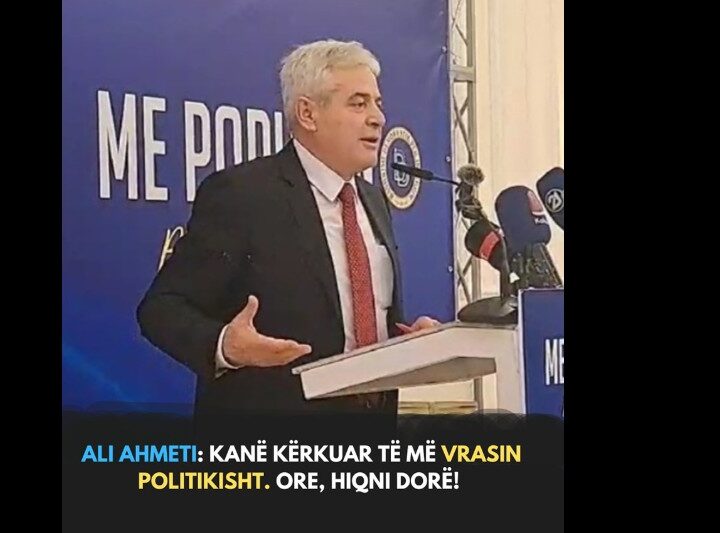 Ali Ahmeti: Kanë kërkuar të më vr’asin politikisht. Ore, hiqni dorë..!?