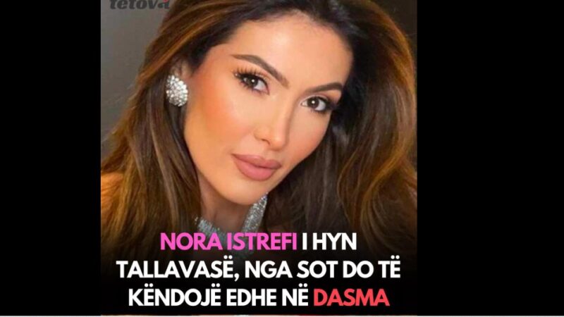 Nora Istrefi i hyn tallavasë, nga sot do të këndojë edhe në dasma..!? (FOTO)