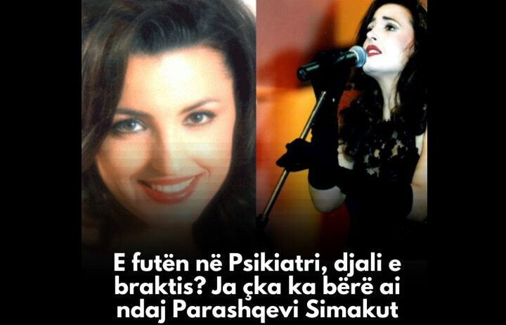 E futën në Psikiatri, djali e braktis? Ja çka ka bërë ai ndaj Parashqevi Simakut..!?