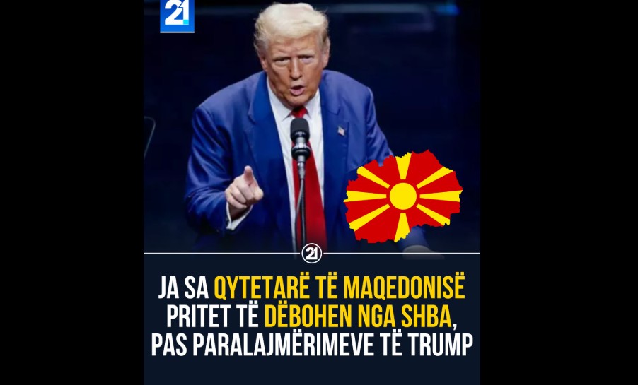 Ja sa qytetarë të Maqedonisë pritet të dëbohen nga SHBA, pas paralajmërimeve të Trump (FOTO)