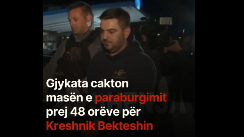 Gjykata cakton masën e paraburgimit prej 48 orëve për Kreshnik Bekteshin..!?