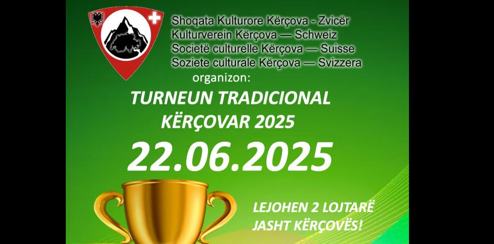 Shoqata Kulturore Kërçova – Zvicër do te mbaj turneu Tradicional (FOTO)