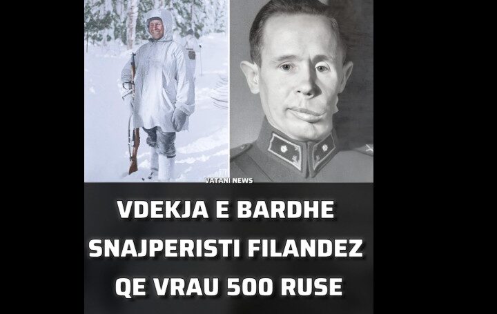Vdekja e bardhë ! Snajperisti Finlandes që vrau 500 rusë !?