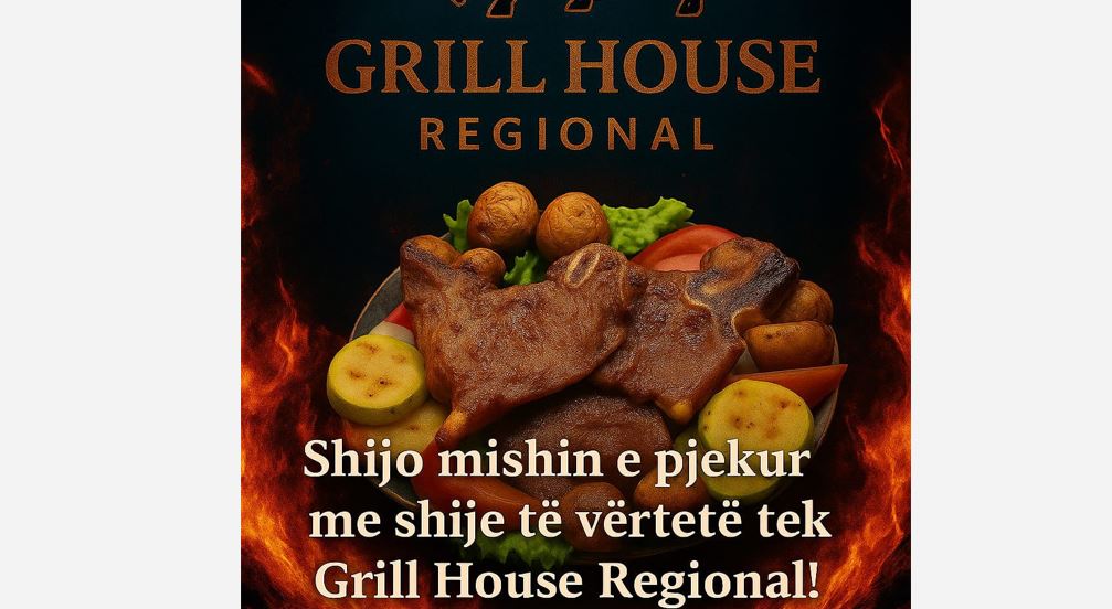 Grill House Regional vendi ku mishi përgaditet në mënyr speciale (FOTO)
