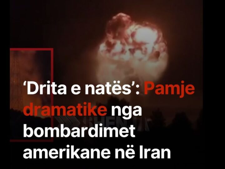 ‘Drita e natës’: Pamje dramatike nga bombardimet amerikane në Iran (VIDEO)