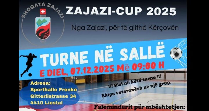 Zvicër: Zajazi Cup 2025 ! Turnir tradicional në salllë
