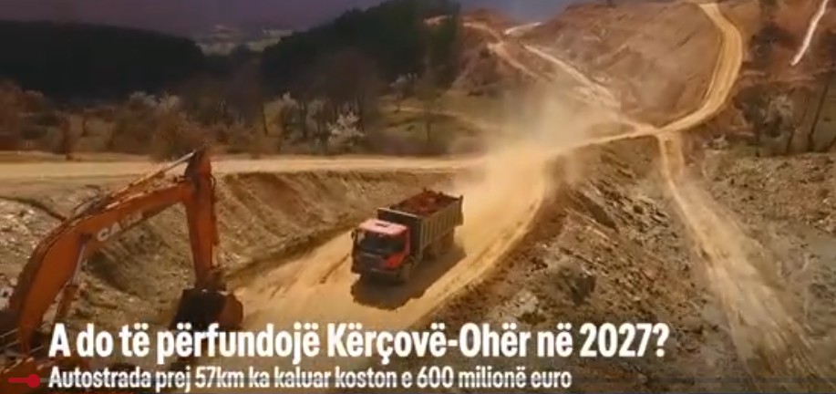 A do të përfundojë autostrada Kërçovë-Ohër në 2027 ?
