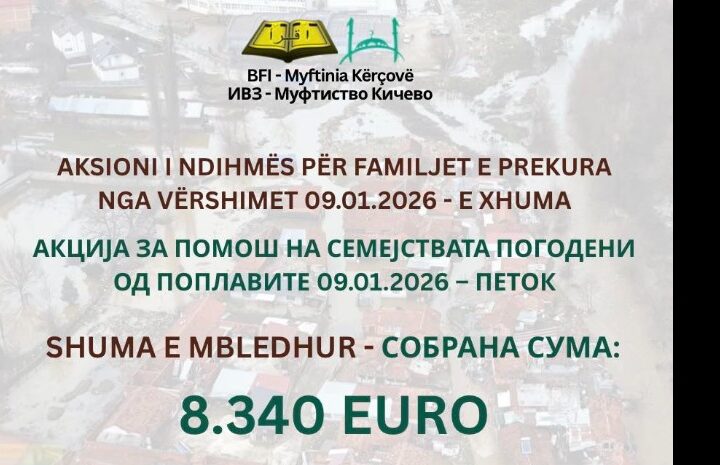 Xhamitë e Kërçovës grumbulluan ndihma për vërshimet