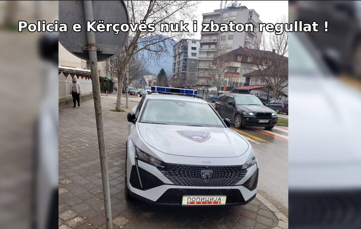 Policia e  Kërçovës nuk i zbaton regullat !
