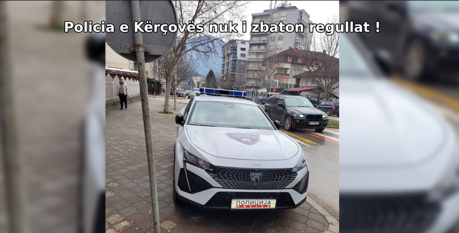 Policia e  Kërçovës nuk i zbaton regullat !
