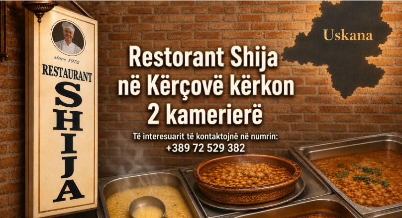 Restorant Shija në Kërçovë kërkon 2 kamerierë