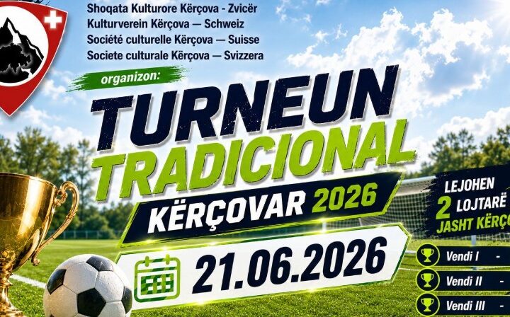 Shoqata Kulturore Kërçova – Zvicër organizon turneun tradicional