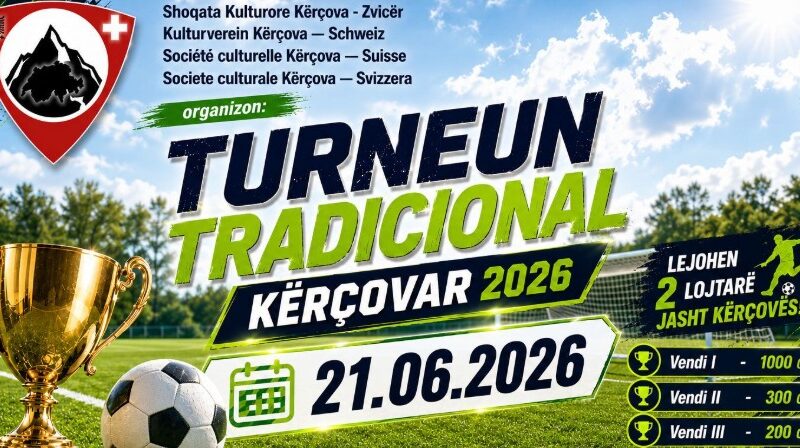 Shoqata Kulturore Kërçova – Zvicër organizon turneun tradicional