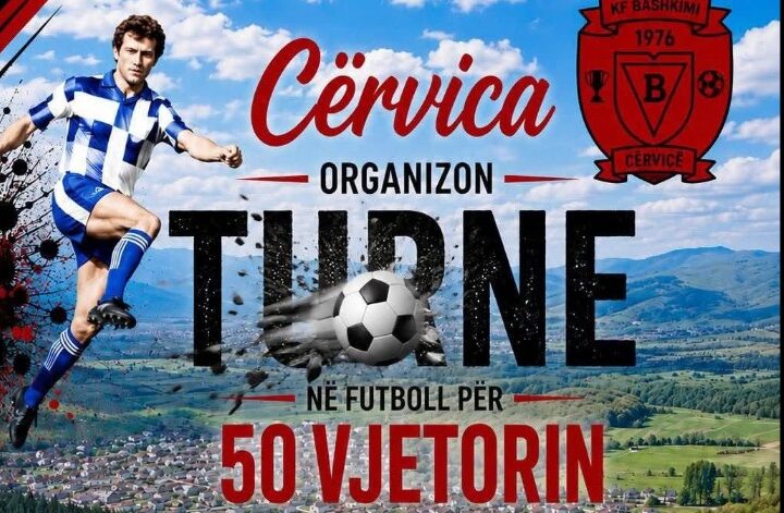 Përfundimi i turneut të 50-vjetorit të KF Bashkimi Cërvicë