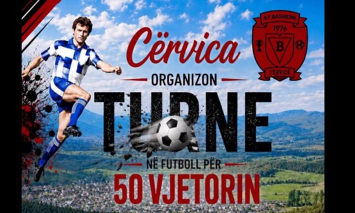 Cërvica organizon turne futbolli për 50-vjetorin e KF Bashkimit