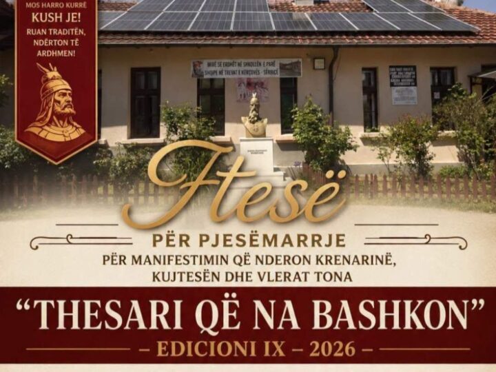 “Thesari që na Bashkon” – Edicioni IX fton bashkatdhetarët në një mbrëmje kushtuar historisë dhe traditës