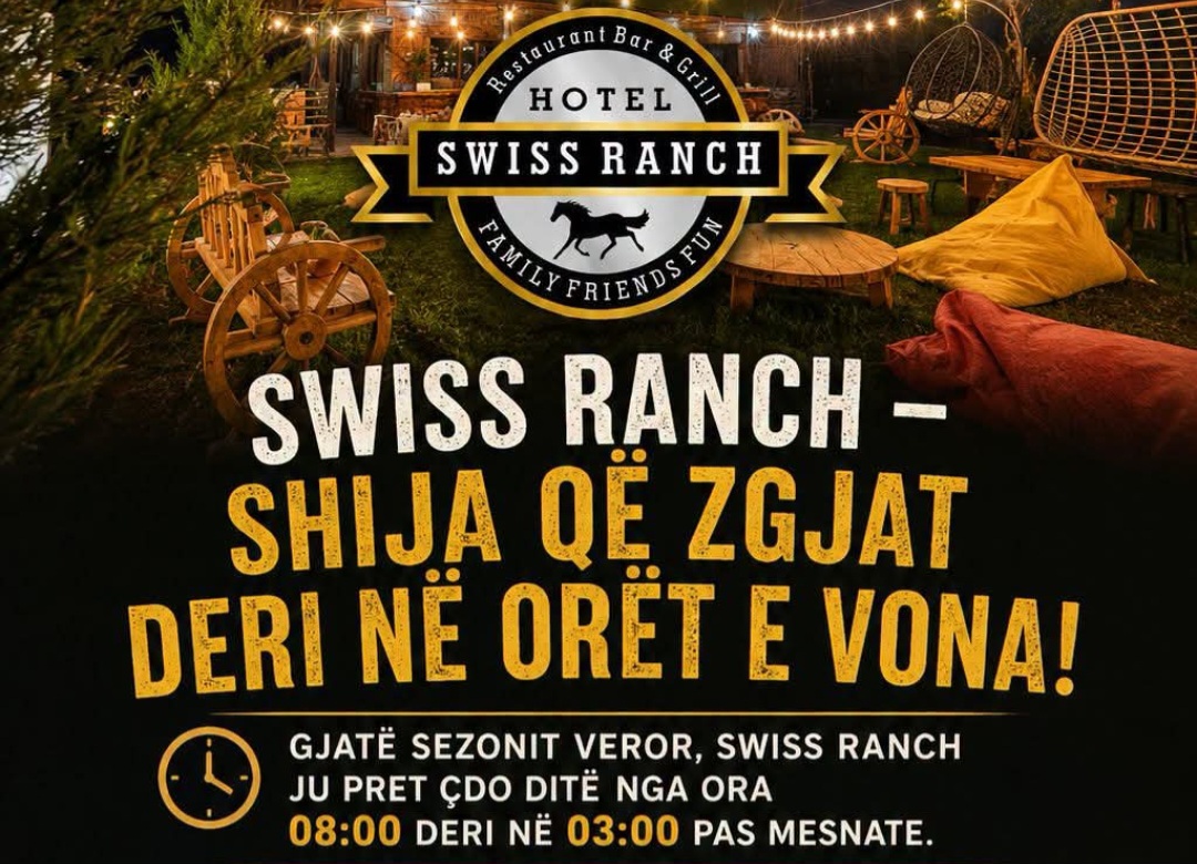 Swiss Ranch – Shija që zgjat deri në orët e vona!