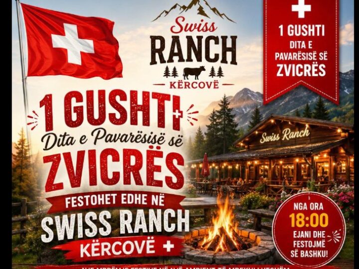 Kërçovë: 1 Gushti – Dita e Pavarësisë së Zvicrës festohet për tre ditë në Swiss Ranch !
